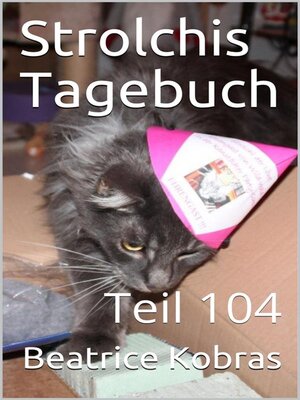 cover image of Strolchis Tagebuch--Teil 104